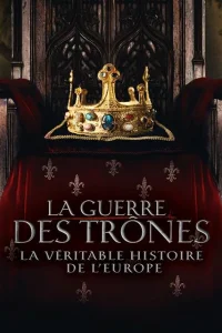  Война престолов: Подлинная история Европы 